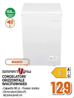 Ipercoop Smartway congelatore orizzontale offerta