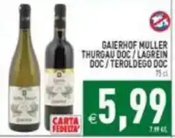 Iperfamily Gaierhof Muller Thurgau Doc / Lagrein Doc / Teroldego Doc offerta