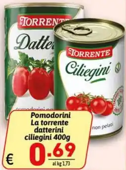 Ipercarni La torrente datterini ciliegini offerta