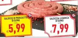Iperfamily Salsicce di prosciutto di suino offerta