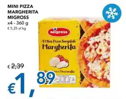 Migross Superstore Mini pizza margherita Migross offerta