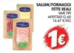 èccoMI Salumi/Formaggi Fette Reali offerta
