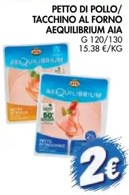 èccoMI Petto di pollo/tacchino al forno Aequilibrium AIA offerta