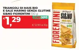Coop Master Alleanza 3.0 Triangoli di mais bio e sale marino senza glutine Si&No Fiorentini offerta