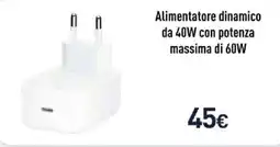 Unieuro Alimentatore dinamico offerta