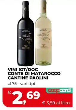 Coop Master Alleanza 3.0 Vini IGT/DOC Conte di Matarocco Cantine Paolini offerta