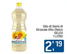 Ottimo Market Olio di Semi di Girasole Alto Oleico SELEX offerta