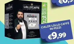 Amashop Cialde Lollo Caffè linea Amore assoluto offerta