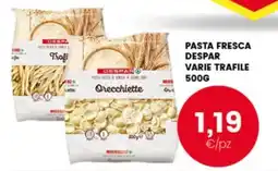 Interspar Pasta fresca Despar varie trafile offerta