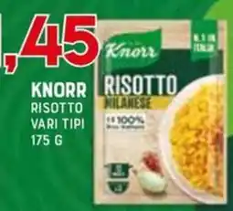 Gran Risparmio Knorr risotto vari tipi offerta