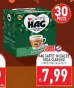 Supermercati Agorà Caffè Hag in Cialde Deca Classico offerta