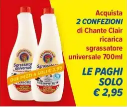Il Tulipano Chante Clair sgrassatore universale offerta