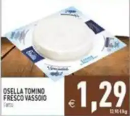 Supermercati Agorà Osella Tomino Fresco Vassoio offerta