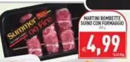 Supermercati Agorà Martini Bombette Suino con Formaggio offerta