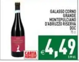 Supermercati Agorà Galasso Corno Grande Montepulciano d'Abruzzo Riserva offerta