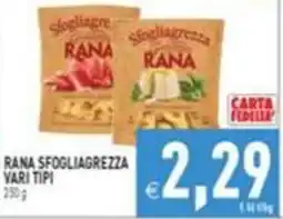 Supermercati Agorà Rana sfogliagrezza vari tipi offerta