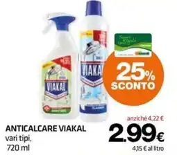 Superconti Anticalcare Viakal offerta