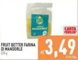 Supermercati Agorà Fruit Better farina di mandorle offerta