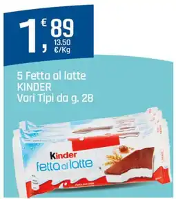 Ottimo Market Kinder fetta al latte offerta