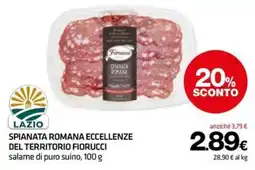 Superconti Spianata Romana Eccellenze del Territorio Fiorucci offerta