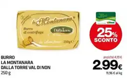 Superconti Burro la Montanara Dalla Torre Val di Non offerta