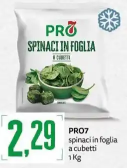 PRO7 Supermercati PRO7 spinaci in foglia a cubetti offerta