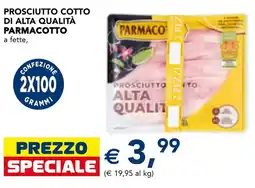 Esselunga Prosciutto cotto Parmacotto offerta