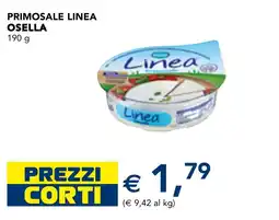 Esselunga Primosale Linea Osella offerta