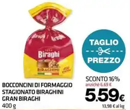 Superconti Bocconcini di formaggio stagionato Biraghi Gran Biraghi offerta