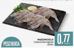 PRO7 Supermercati Mazzancolla tropicale decongelata offerta