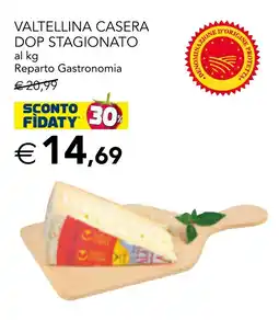 Esselunga Valtellina Casera DOP Stagionato offerta