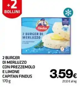 Superconti Burger di merluzzo con prezzemolo e limone Capitan Findus offerta