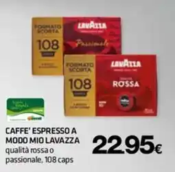 Superconti Caffè espresso a modo mio Lavazza offerta
