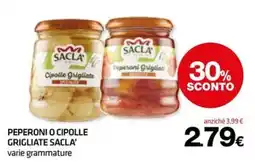 Superconti Peperoni o cipolle grigliate Sacla' offerta