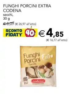 Esselunga Funghi Porcini Extra Codena offerta