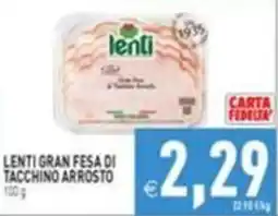 Supermercati Agorà Lenti gran fesa di tacchino arrosto offerta