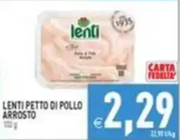 Supermercati Agorà Lenti petto di pollo arrosto offerta