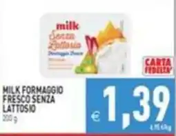 Supermercati Agorà Milk formaggio fresco senza lattosio offerta