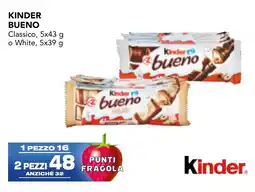 Esselunga Kinder Bueno Classico, o White offerta