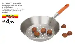 Esselunga Padella castagne offerta