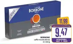 PRO7 Supermercati Borbone caffè miscela decisa offerta