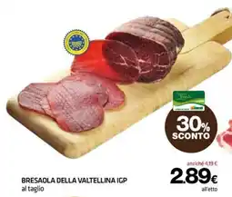 Superconti Bresaola della Valtellina IGP offerta