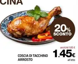 Superconti Coscia di tacchino arrosto offerta