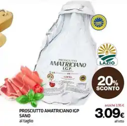 Superconti Prosciutto Amatriciano IGP Sano offerta