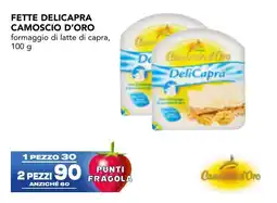 Esselunga Fette Delicapra Camoscio d'Oro offerta