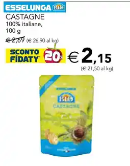 Esselunga Castagne Esselunga Bio offerta
