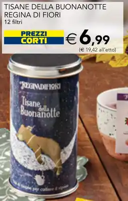 Esselunga Tisane della Buonanotte Regina di Fiori offerta
