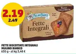 PENNY Fette biscottate integrali Mulino Bianco offerta
