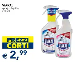 Esselunga VIAKAL spray o liquido offerta