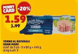 PENNY Tonno al naturale Gran Mare offerta